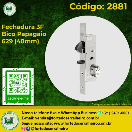 Fechadura 3F Bico Papagaio 629 (40mm)