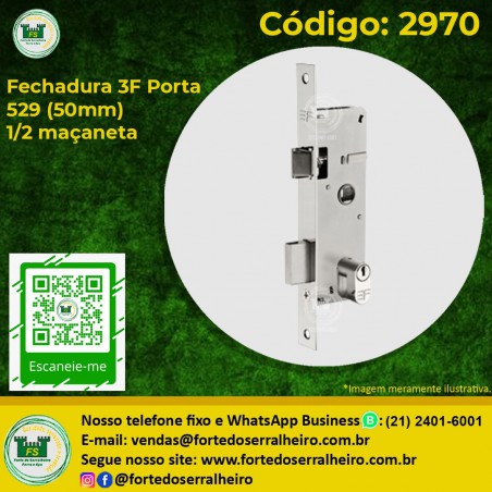 Fechadura 3F Porta 529 (50mm) 1/2 maçaneta
