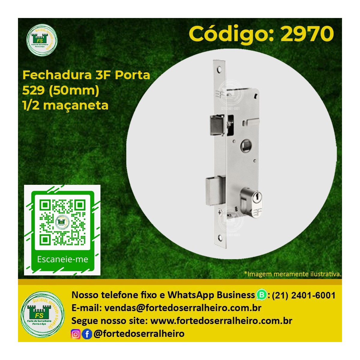 Fechadura 3F Porta 529 (50mm) 1/2 maçaneta